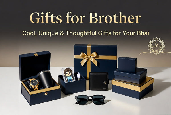 Gifts for Brother